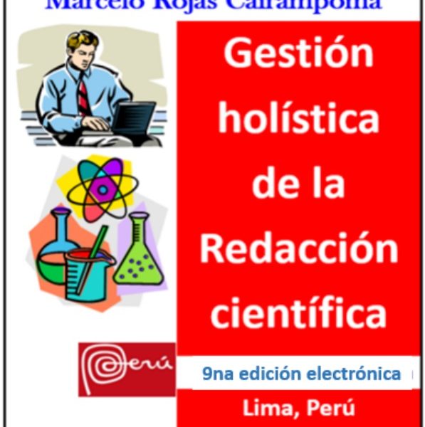 Gestión Holística De La Redacción Científica: Edición 2023 – Perulactea