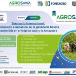 Seminario Internacional: Promoción e Impactos de la Ganadería Bovina Sostenible en el Trópico bajo y la Amazonia
